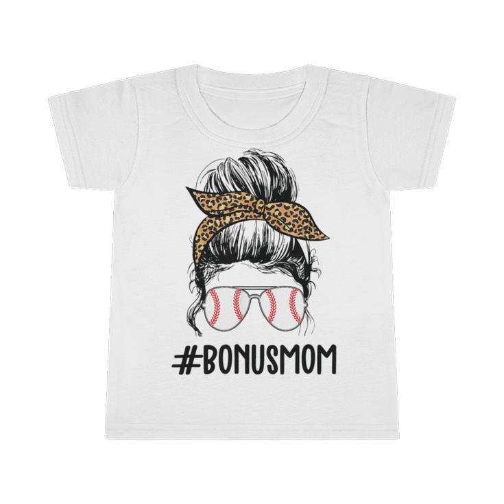 Bonus Mama Funny Mom V2 Infant Tshirt