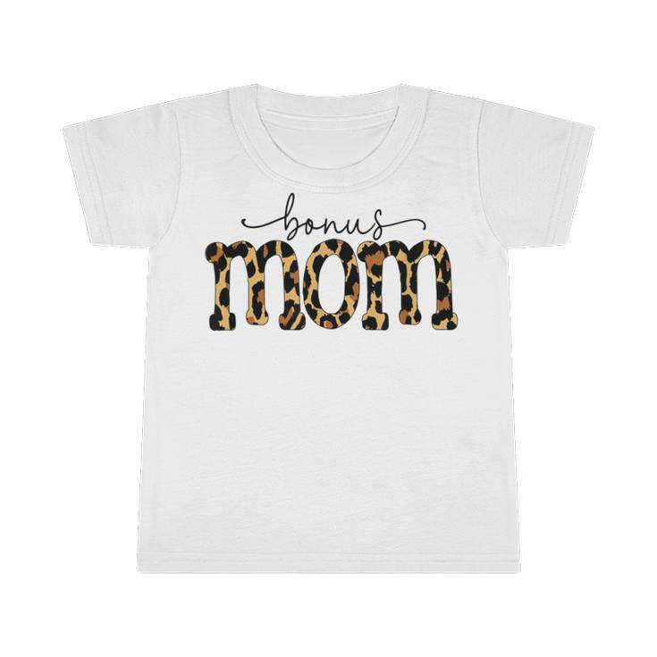 Bonus Mama Funny Mom V3 Infant Tshirt