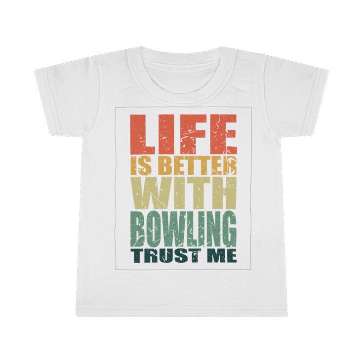 Bowling Saying Funny Infant Tshirt