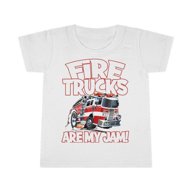 Fire Trucks Are My Jam Funny Kids Firefighter Firemans Infant Tshirt