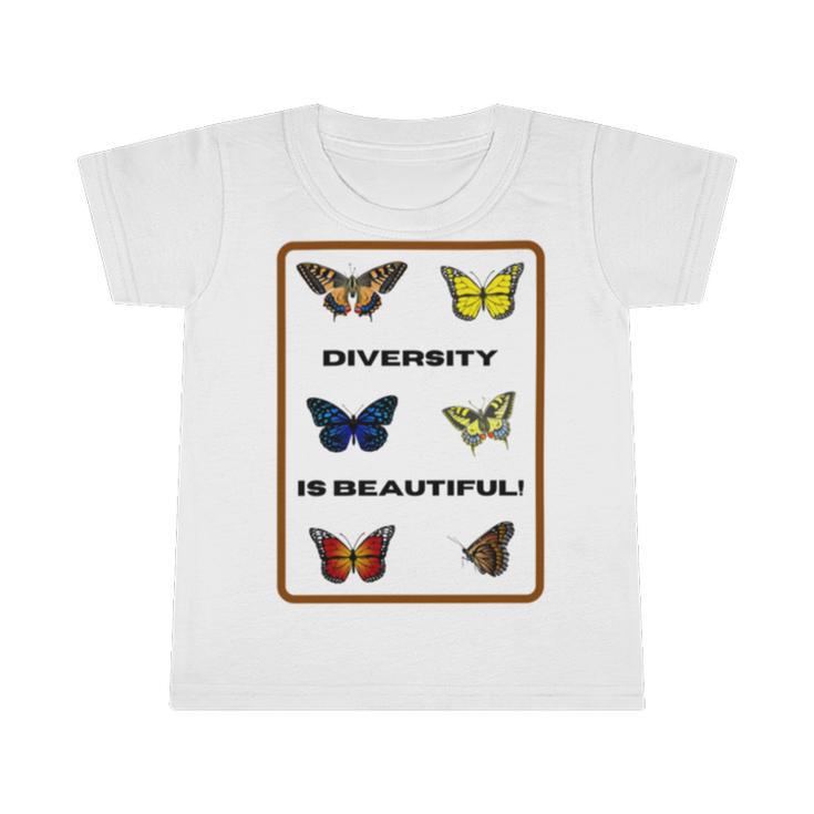 Funny  The Butterfly Diversity Is Beatifull Tshirt Infant Tshirt