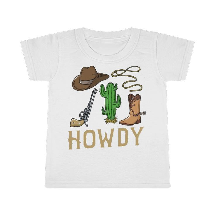 Howdy Cowboy Western Country Cowboy Hat Boots Infant Tshirt