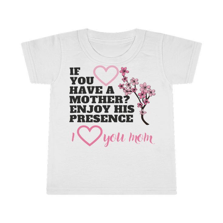 I Love You Mom Infant Tshirt