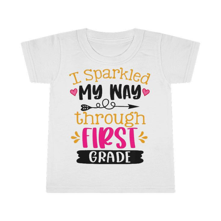 Kids I Sparkled My Way Through First Grade Last Day Of School Infant Tshirt