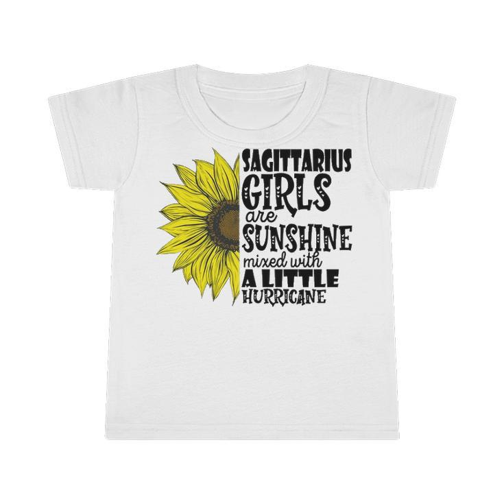 Sagittarius Girls Are Sunshine Mixed With A Little Hurricane V2 Infant Tshirt