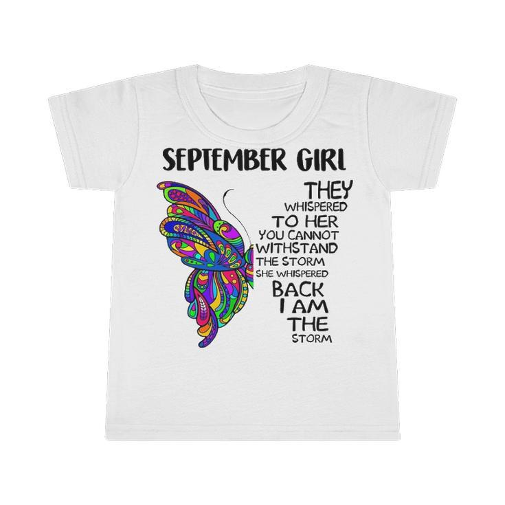 September Girl Birthday   I Am The Storm Infant Tshirt