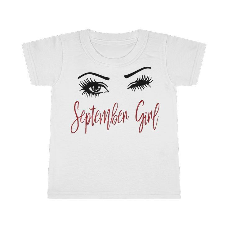 September Girl Gift   September Girl Wink Eyes Infant Tshirt