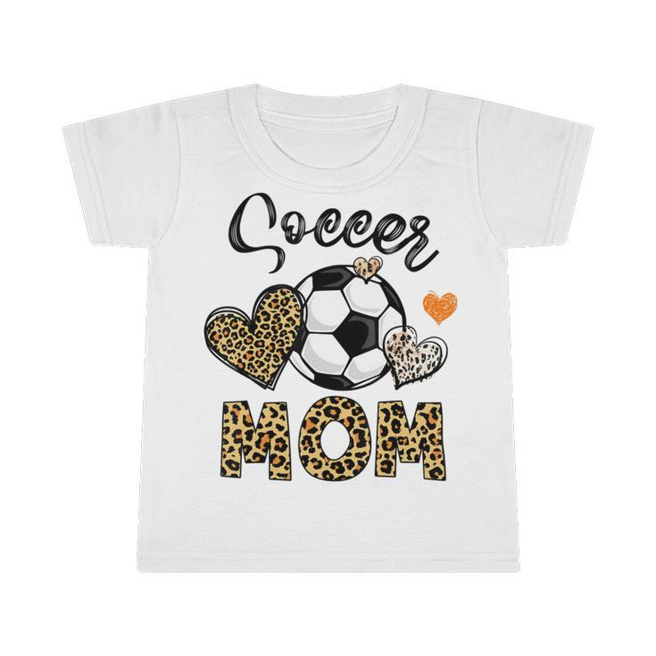 Soccer Mom Game Day Cheer Mom Leopard Mothers Day Infant Tshirt