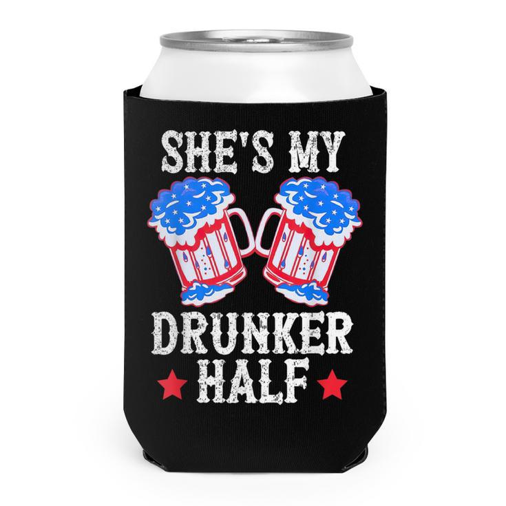4Th Of July Matching Couple  Shes Is My Drunker Half  Can Cooler