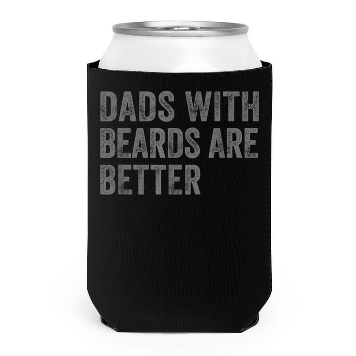Funny Dads With Beards Are Better Dad Joke Fathers Day  Can Cooler