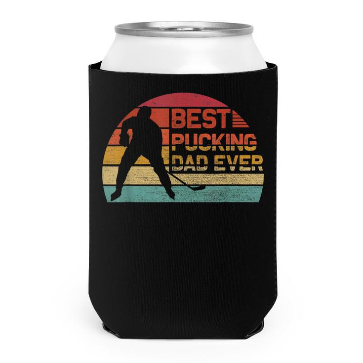 Mens Best Pucking Dad Ever - Funny Fathers Day Hockey Pun  Can Cooler