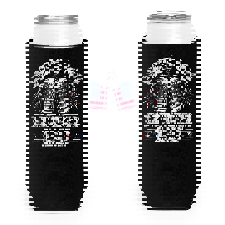 Shes My Drunker Half Funny Beer Couple Matching 4Th Of July  Can Cooler