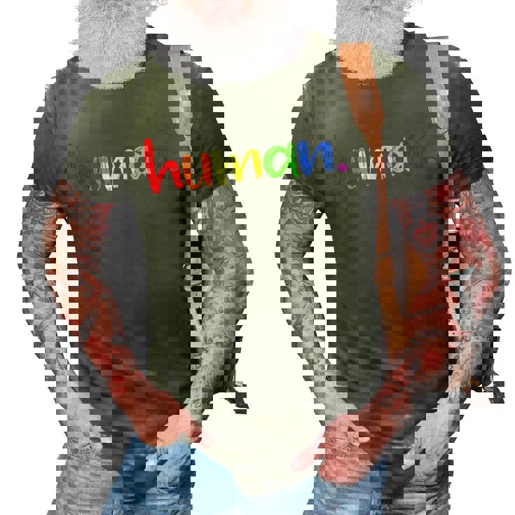 Human Lgbt Gift Lesbian Pride Gay Pride Lgbt Pride 3D Print Casual Tshirt Human Lgbt Gift Lesbian Pride Gay Pride Lgbt Pride 3D Print Casual Tshirt