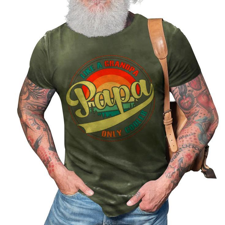 Papa Like A Grandpa Only Cooler Funny Dad Papa Definition 3D Print Casual Tshirt