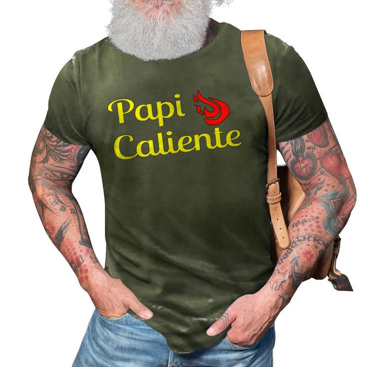 Papi Caliente Hot Daddy Spanish Fire Camiseta 3D Print Casual Tshirt