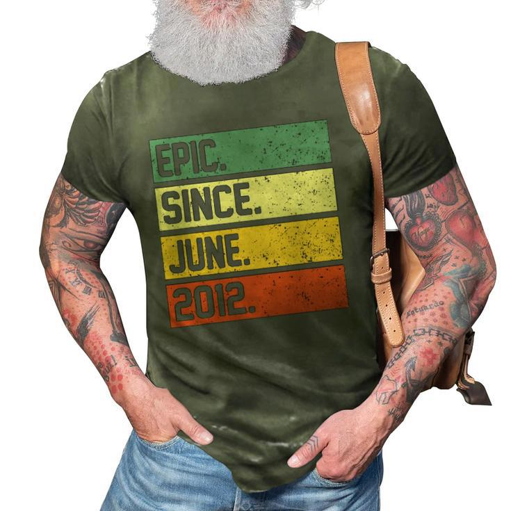 10Th Birthday Gift 10 Years Old Epic Since June 2012 Vintage 3D Print Casual Tshirt
