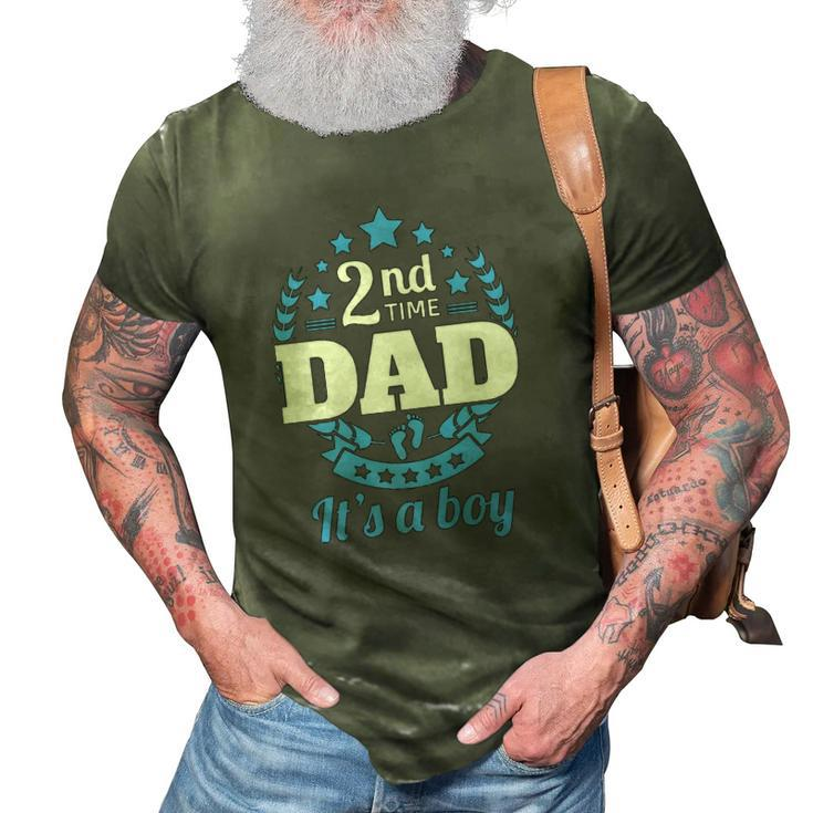 2Nd Time Dad Its A Boy Funny Dad Again Second Baby Announce  3D Print Casual Tshirt
