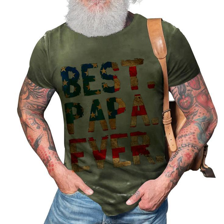 4Th Of July Fathers Day Usa Dad Gift - Best Papa Ever  3D Print Casual Tshirt