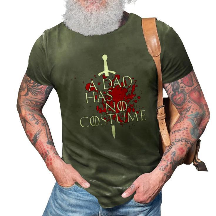 A Dad Has No Costume - Funny Halloween Gift 3D Print Casual Tshirt
