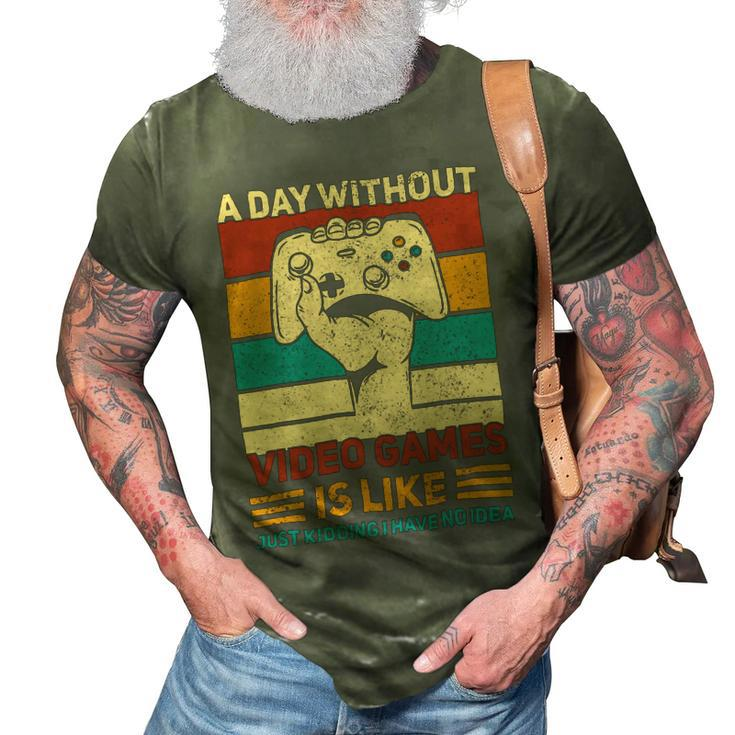 A Day Without Video Games Gamer Funny Gaming Apparel Vintage 10Xa40 3D Print Casual Tshirt