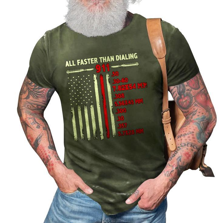 All Faster Than Dialing 911 American Flag Gun Lover Usa Flag  3D Print Casual Tshirt