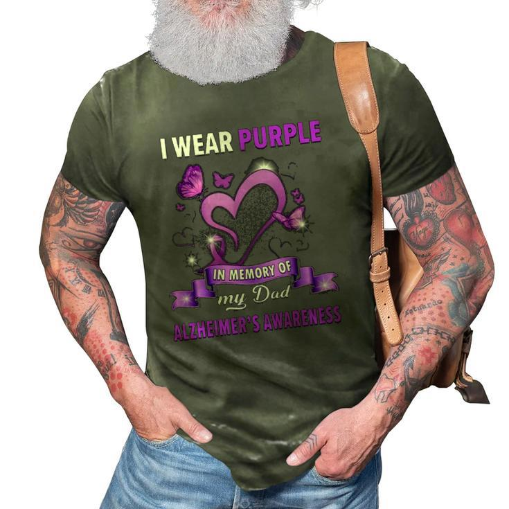 Alzheimers Awareness I Wear Purple In Memory Of My Dad 3D Print Casual Tshirt