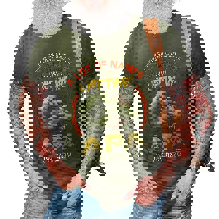 Apa Grandpa Gift   A Lot Of Name But Apa Is My Favorite 3D Print Casual Tshirt