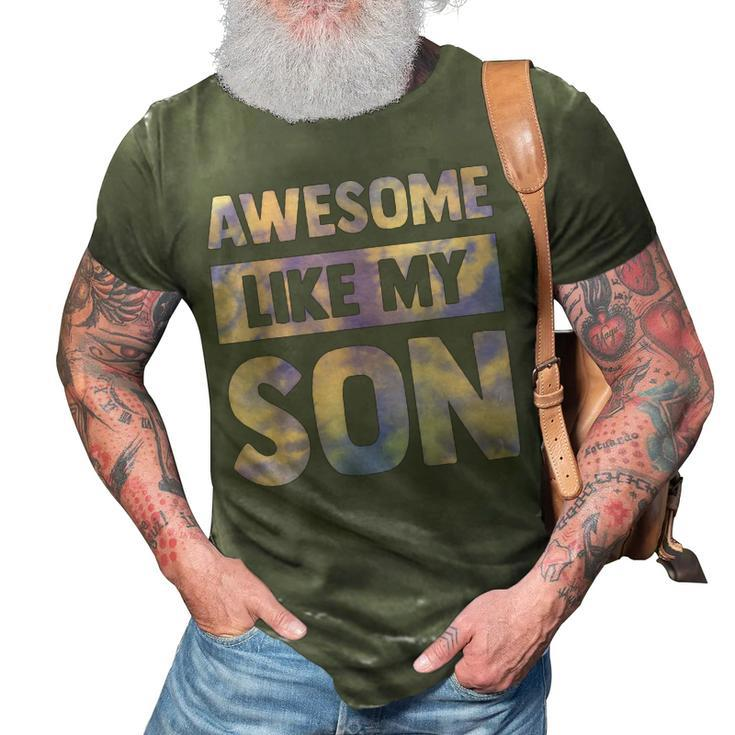 Awesome Like My Son Matching Fathers Day Family Kid Tie Dye  3D Print Casual Tshirt