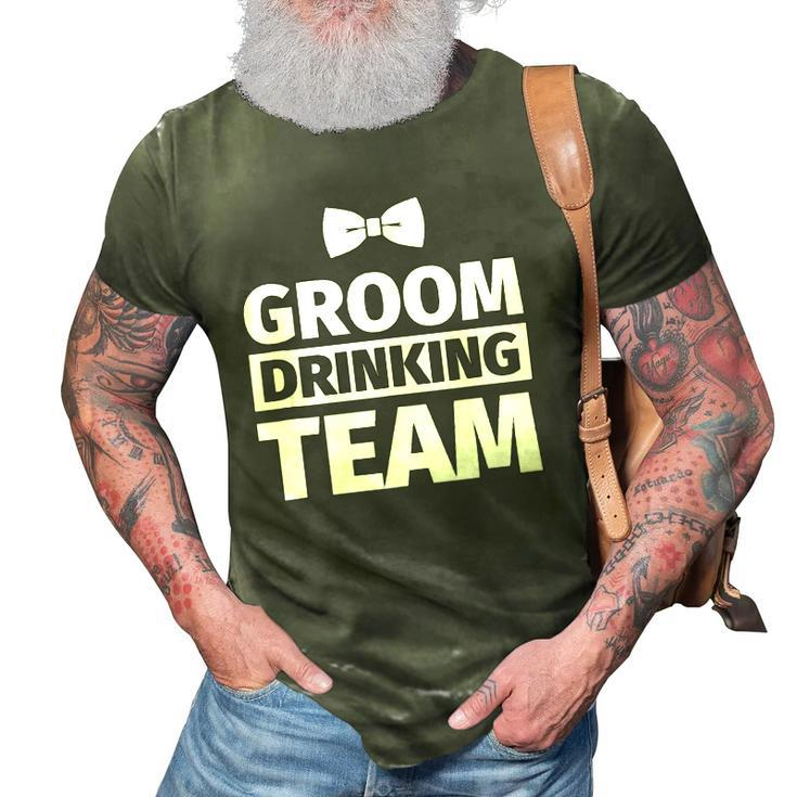 Bachelor Party - Groom Drinking Team 3D Print Casual Tshirt