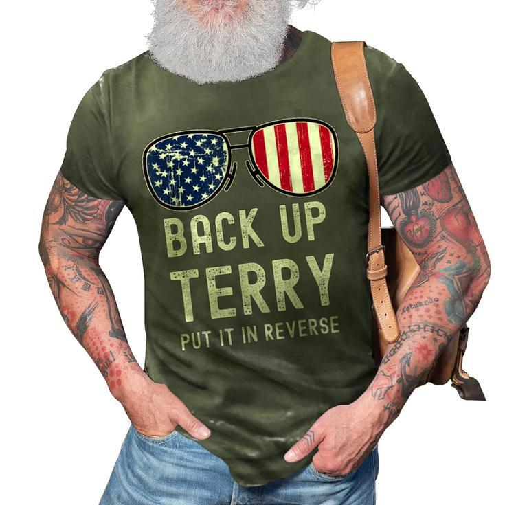 Back Up Terry Put It In Reverse 4Th Of July Funny   3D Print Casual Tshirt