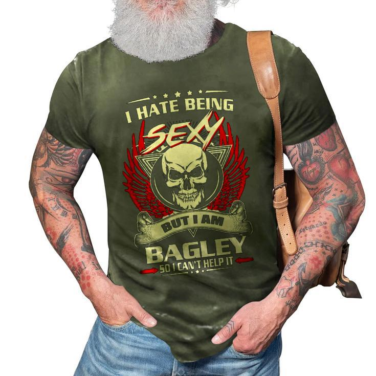 Bagley Name Gift   I Hate Being Sexy But I Am Bagley 3D Print Casual Tshirt