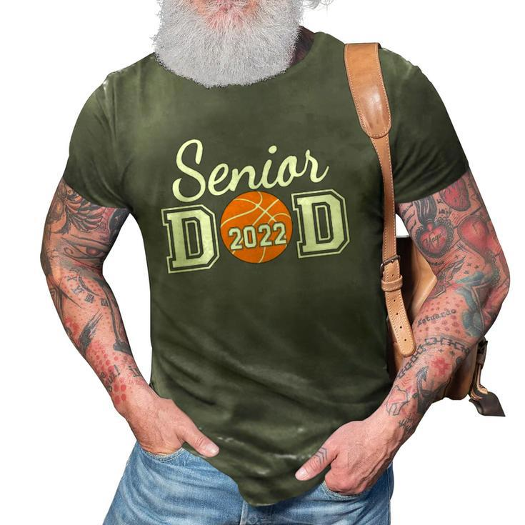 Basketball Senior Dad Class Of 2022 Senior Daddy 3D Print Casual Tshirt