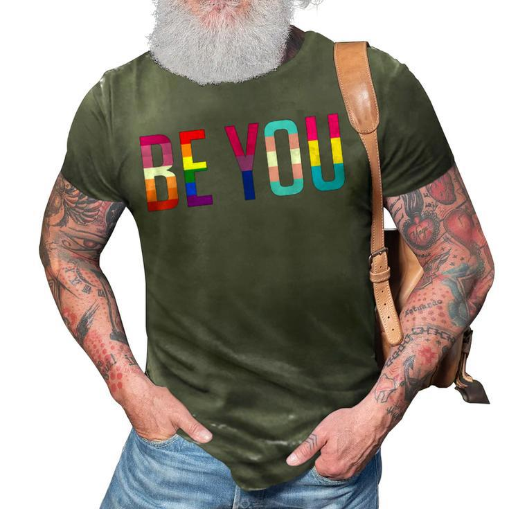 Be You Lgbt Flag Gay Pride Month Transgender Rainbow Lesbian  3D Print Casual Tshirt