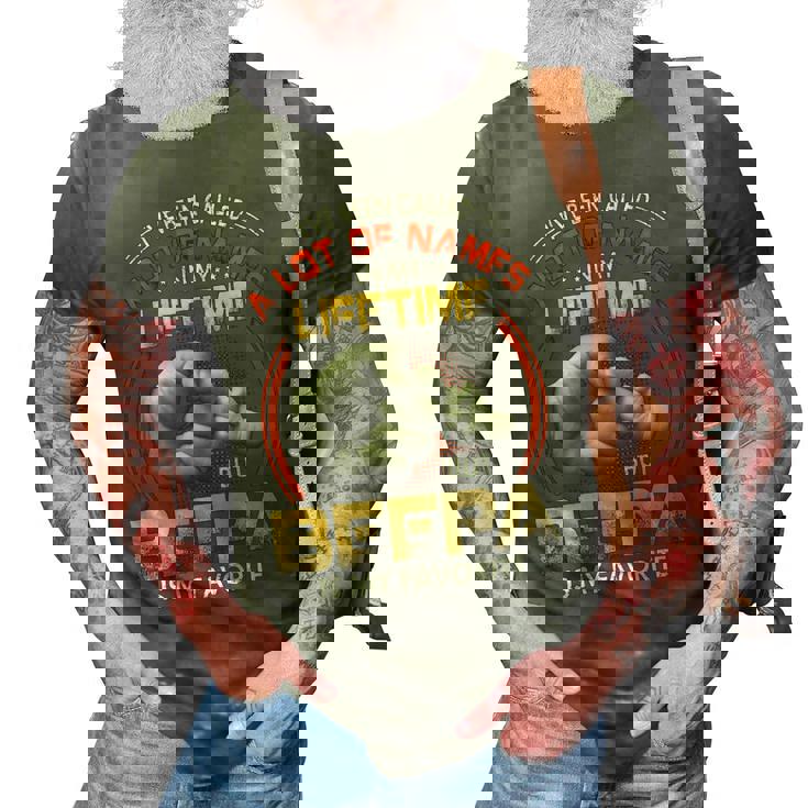 Beepa Grandpa Gift   A Lot Of Name But Beepa Is My Favorite 3D Print Casual Tshirt