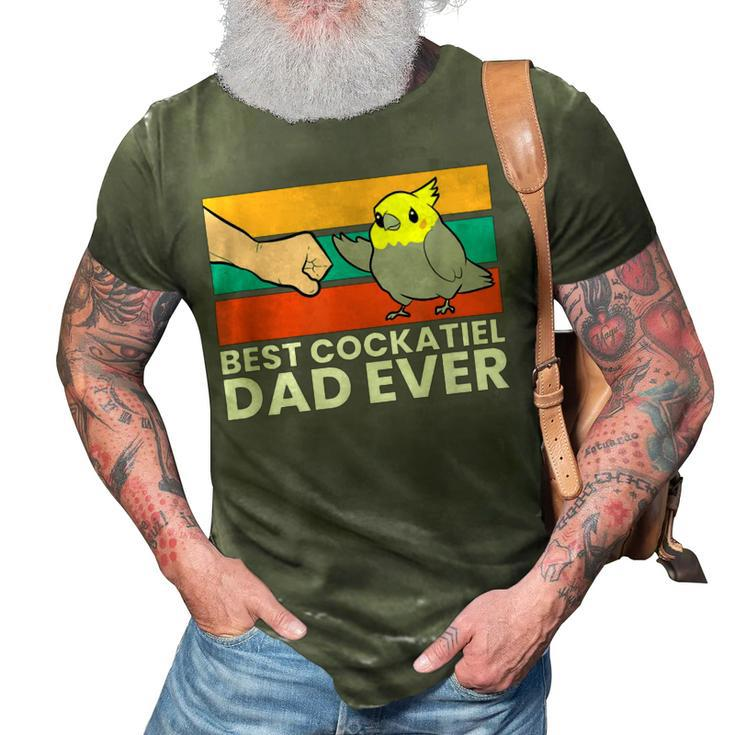Best Cockatiel Dad Ever Bird Cockatiel Parrot 3D Print Casual Tshirt