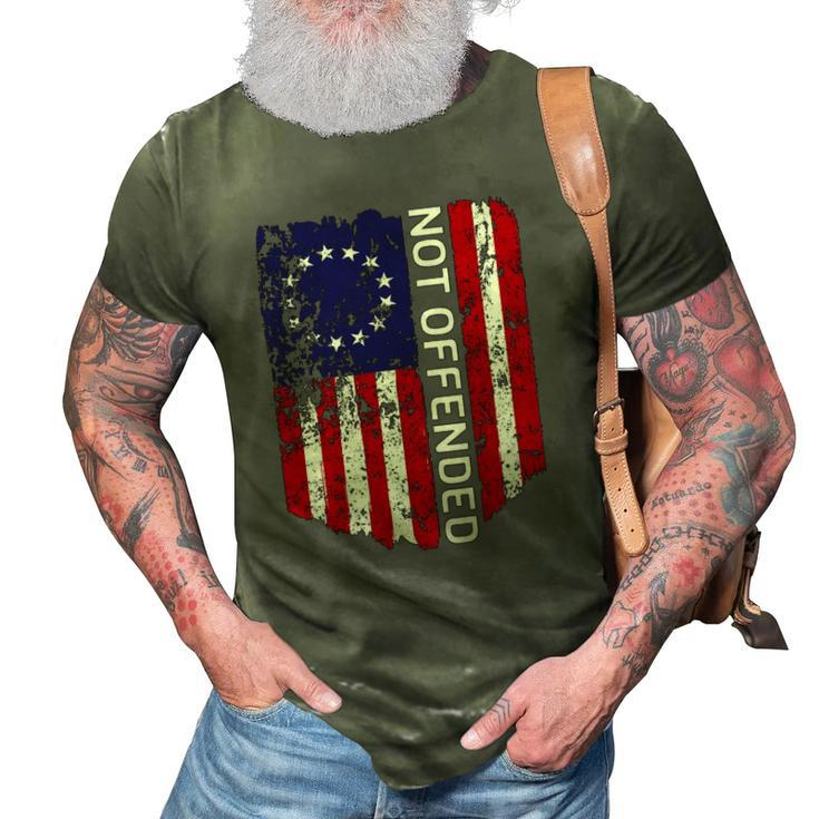 Betsy Ross Flag 1776 Not Offended Vintage American Flag Usa 3D Print Casual Tshirt