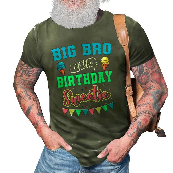 Big Bro Of The Birthday Sweetie Ice Cream Bday Party Brother 3D Print Casual Tshirt
