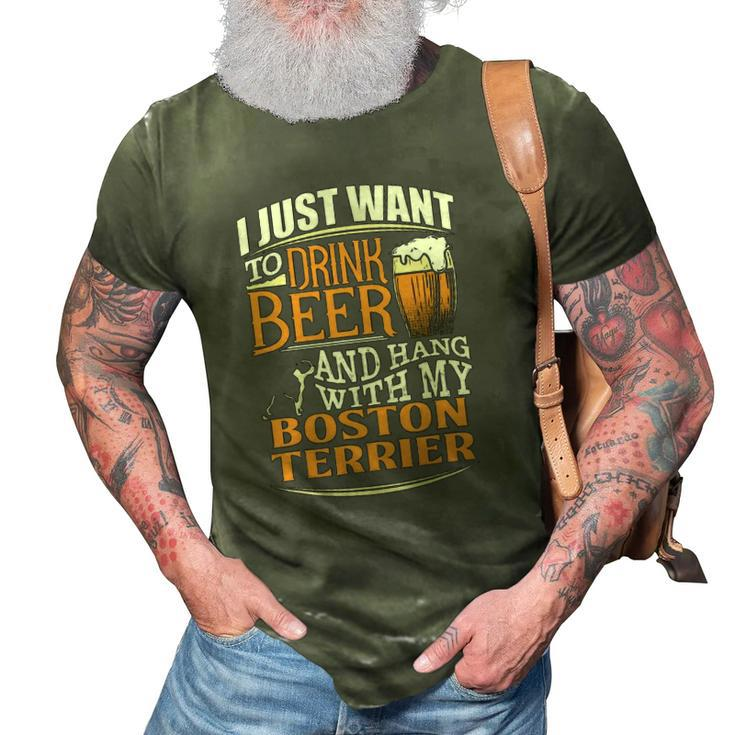 Boston Terrier Beer Just Want To Drink Beer 3D Print Casual Tshirt