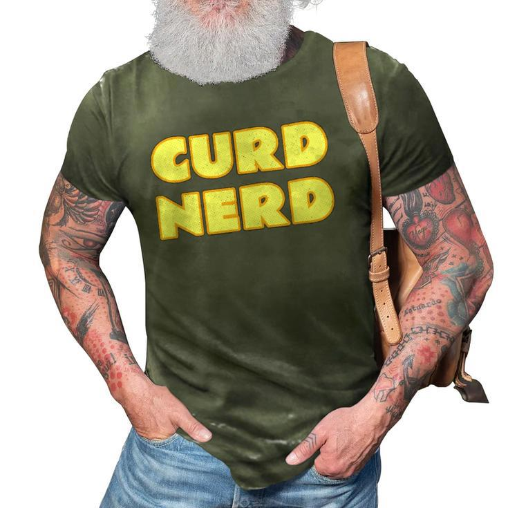 Cheese Lover - Curd Nerd Dairy Product 3D Print Casual Tshirt