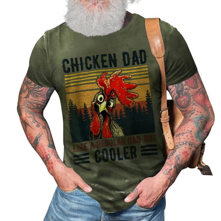 Chicken Chicken Chicken Dad Like A Regular Dad Farmer Poultry Father Day_ V11 3D Print Casual Tshirt