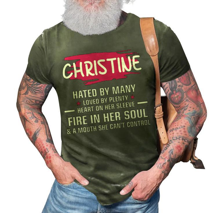 Christine Name Gift   Christine Hated By Many Loved By Plenty Heart On Her Sleeve 3D Print Casual Tshirt