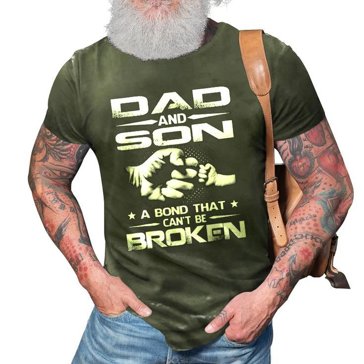 Dad And Son A Bond That Cant Be Broken 3D Print Casual Tshirt