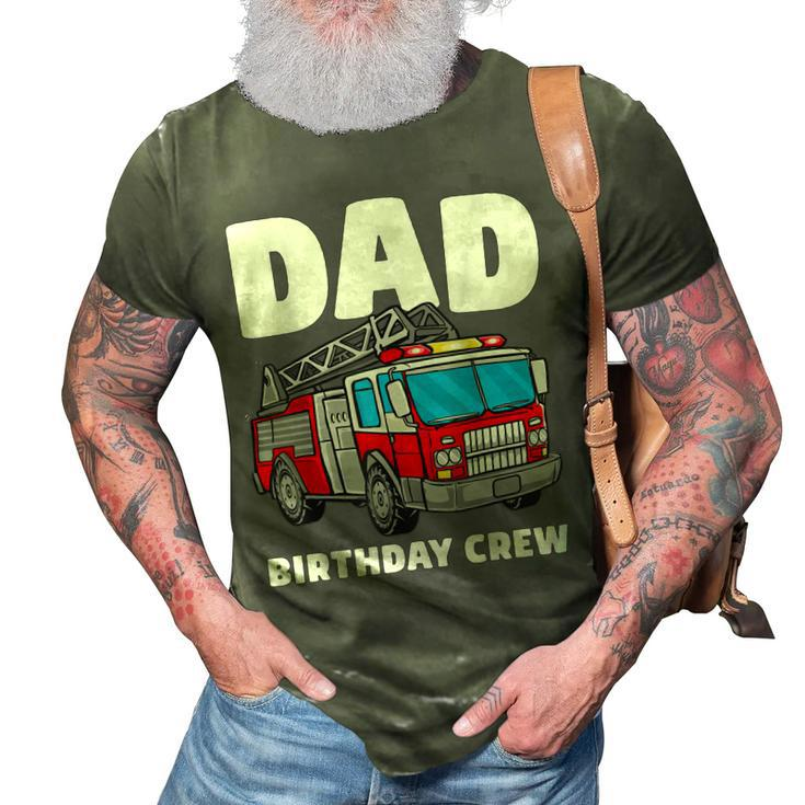 Dad Birthday Crew Fire Truck Firefighter Fireman Party  3D Print Casual Tshirt