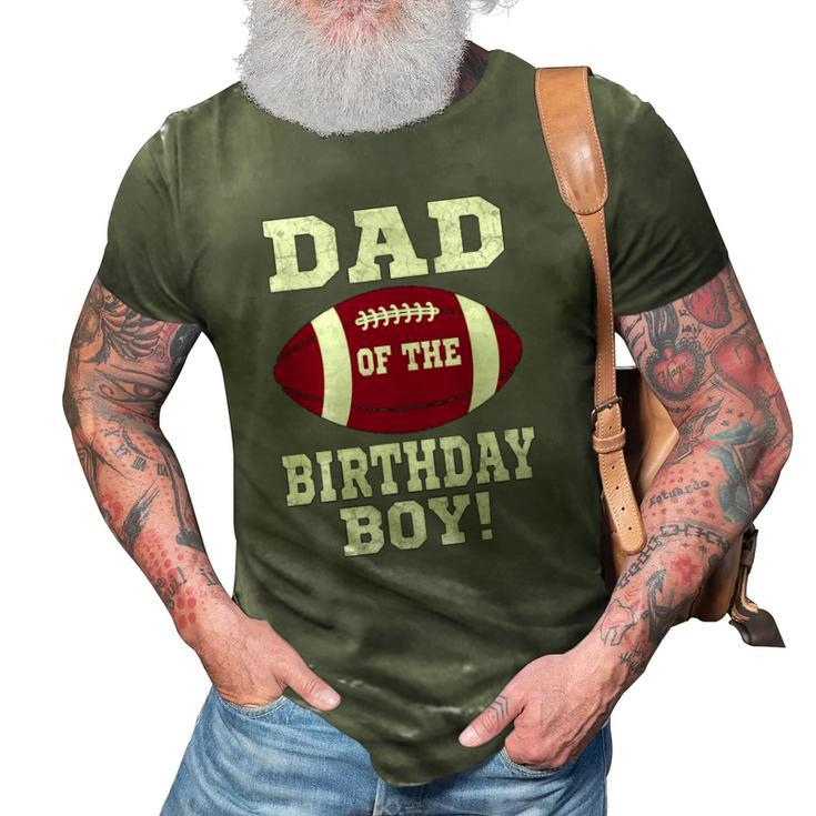 Dad Of The Birthday Boy Football Lover Vintage Retro 3D Print Casual Tshirt