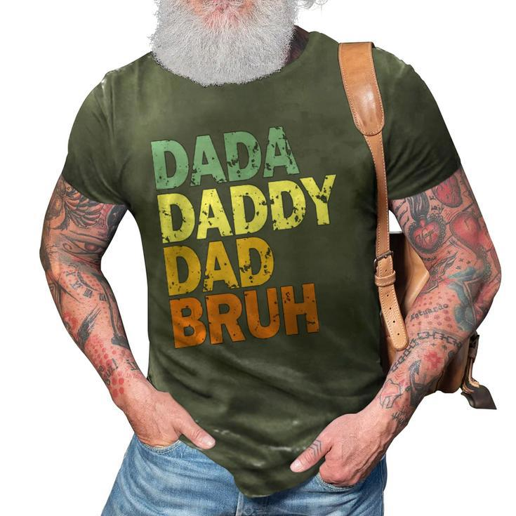 Dada Daddy Dad Bruh  V2 3D Print Casual Tshirt