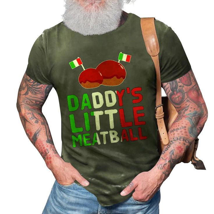 Daddys Little Meatball Proud Italian Pride Italy 3D Print Casual Tshirt