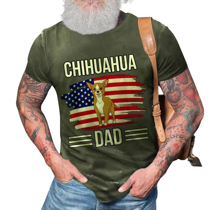 Dog Owner Us Flag 4Th Of July Fathers Day Chihuahua Dad  3D Print Casual Tshirt