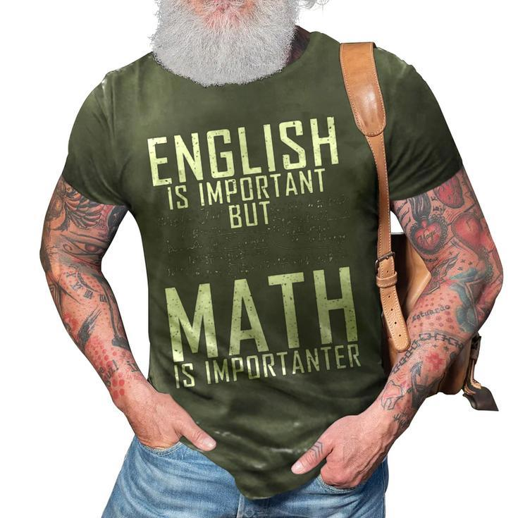 English Is Important But Math Is Importanter  3D Print Casual Tshirt