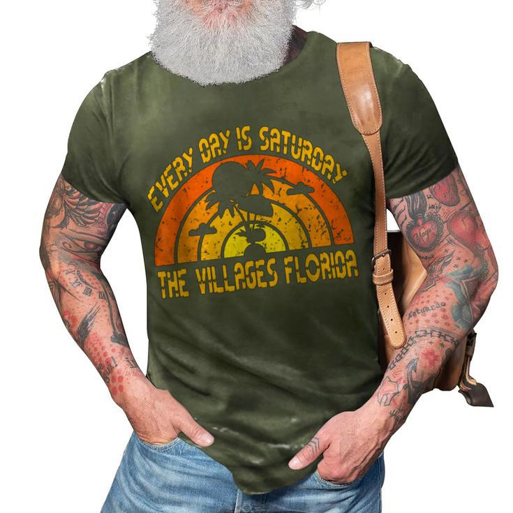 Every Day Is Saturday The Villages Florida  3D Print Casual Tshirt