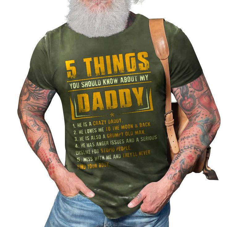 Father Grandpa 5 Things You Should Know About My Daddy Fathers Day 12 Family Dad 3D Print Casual Tshirt